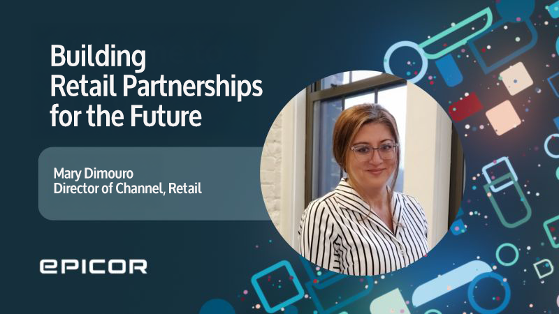 Mary Dimouro, Director of Channel, Retail at Epicor